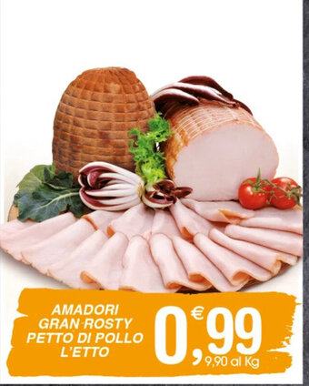 Gecop AMADORI GRAN ROSTY PETTO DI POLLO L'ETTO offerta