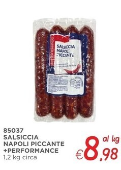 Zona Salsiccia napoli piccante + performance offerta