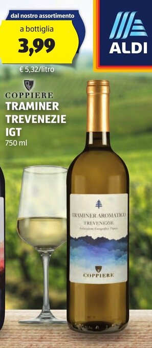 ALDI COPPIERE TRAMINER TREVENEZIE IGT 750 ml offerta