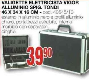 Mondo Brico VALIGETTE ELETTRICISTA VIGOR ALLUMINIO SPIG. TONDI 46 X 34 X 16 CM offerta