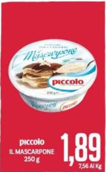 Supermercati Piccolo piccolo IL MASCARPONE 250 g offerta