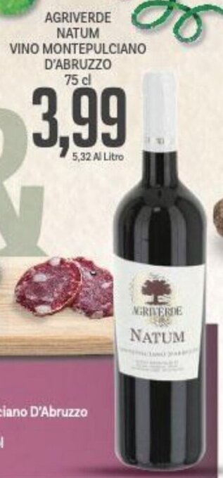 Supermercati Piccolo AGRIVERDE NATUM VINO MONTEPULCIANO D'ABRUZZO 75 cl offerta
