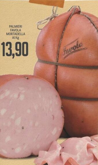 Supermercati Piccolo PALMIERI FAVOLA MORTADELLA offerta