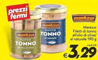 Iper Super Conveniente Marazur filetti di tonno all'olio di oliva/al naturale offerta