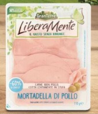 Supermercati Piccolo GRAN TERRE LIBERA MENTE MORTADELLA DI POLLO - 110 g offerta