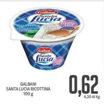 Supermercati Piccolo GALBANI SANTA LUCIA RICOTTINA 100 g offerta