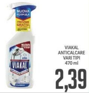 Supermercati Piccolo VIAKAL ANTICALCARE VARI TIPI 470 ml offerta