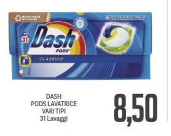 Supermercati Piccolo DASH PODS LAVATRICE VARI TIPI 31 Lavaggi offerta