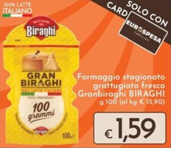 Formaggio stagionato grattugiato fresco Granbiraghi BIRAGHI g 100