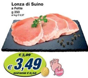 Prix Quality Lonza di Suino a Fette g 350 offerta