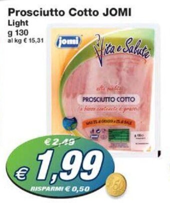 Prix Quality Prosciutto Cotto JOMI Light g 130 offerta
