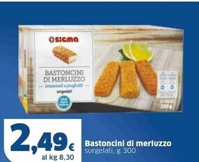 Sigma Sigma bastoncini di merluzzo offerta