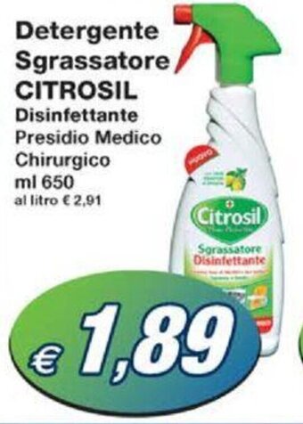 Prix Quality Detergente Sgrassatore CITROSIL Disinfettante Presidio Medico Chirurgico ml 650 offerta