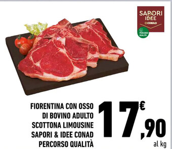 Conad FIORENTINA CON OSSO DI BOVINO ADULTO SCOTTONA LIMOUSINE SAPORI & IDEE CONAD PERCORSO QUALITÀ offerta