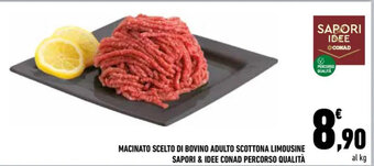 Conad MACINATO SCELTO DI BOVINO ADULTO SCOTTONA LIMOUSINE SAPORI & IDEE CONAD PERCORSO QUALITÀ offerta