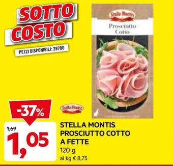 DPiù STELLA MONTIS PROSCIUTTO COTTO A FETTE 120 g offerta