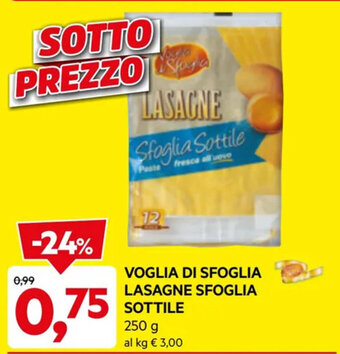 DPiù VOGLIA DI SFOGLIA LASAGNE SFOGLIA SOTTILE 250 g offerta
