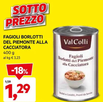 DPiù FAGIOLI BORLOTTI DEL PIEMONTE ALLA CACCIATORA 400 g offerta