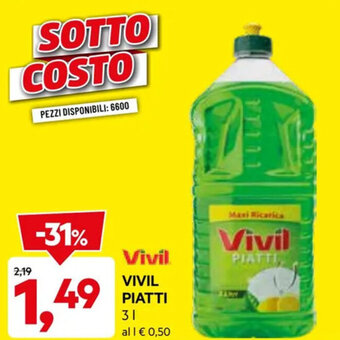 DPiù Vivil PIATTI 3 l offerta