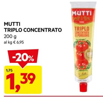 DPiù MUTTI TRIPLO CONCENTRATO 200 g offerta