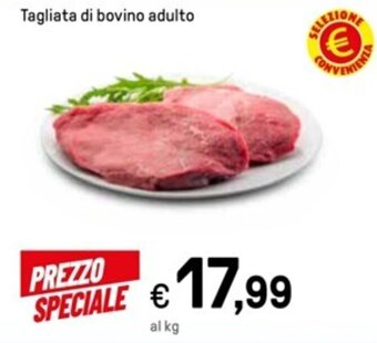 Iper La Grande Tagliata di bovino adulto offerta