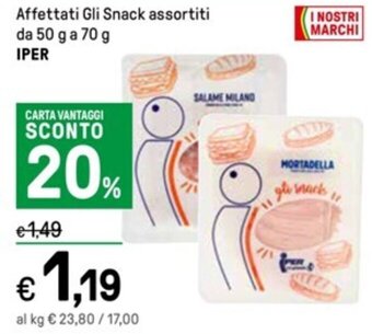 Iper La Grande Affettati Gli Snack assortiti da 50 g a 70 g IPER offerta