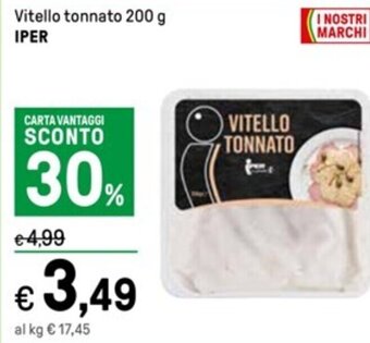 Iper La Grande Vitello tonnato 200 g IPER offerta