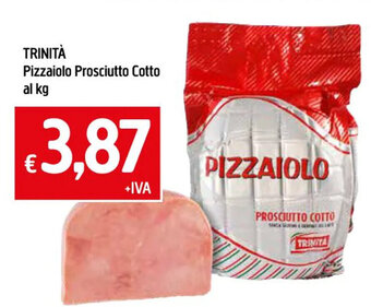 TRINITÀ Pizzaiolo Prosciutto Cotto