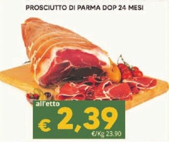 Supermercati Visotto PROSCIUTTO DI PARMA DOP 24 MESI offerta