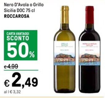 Iper La Grande Nero D'Avola o Grillo Sicilia DOC 75 cl ROCCAROSA offerta