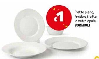 Iper La Grande Piatto piano, fondo o frutta in vetro opale BORMIOLI offerta