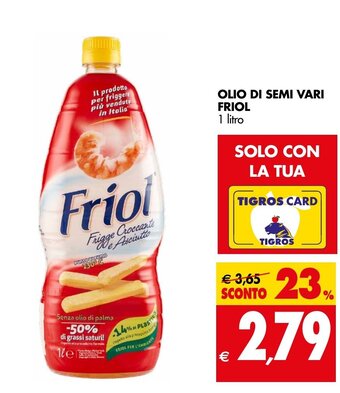 Tigros OLIO DI SEMI VARI FRIOL 1 litro offerta