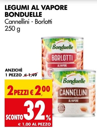Tigros LEGUMI AL VAPORE BONDUELLE Cannellini - Borlotti 250 g offerta