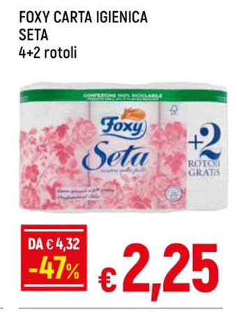 Galassia FOXY CARTA IGIENICA SETA 4+2 rotoli offerta