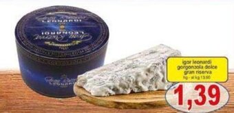 Pewex igor leonardi gorgonzola dolce gran riserva offerta