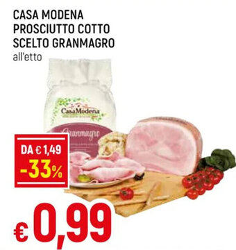 Galassia CASA MODENA PROSCIUTTO COTTO SCELTO GRANMAGRO all'etto offerta