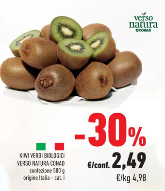 Conad KIWI VERDI BIOLOGICI VERSO NATURA CONAD 500 g offerta