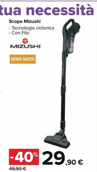 Carrefour Market Mizushi Scopa Tecnologia Ciclonica offerta