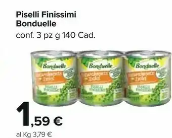 Carrefour Market Bonduelle Piselli Finissimi 140g offerta