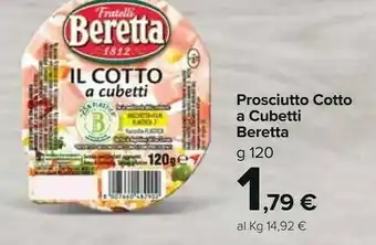 Carrefour Market Beretta Il Cotto Cubetti 120 G(ml) offerta