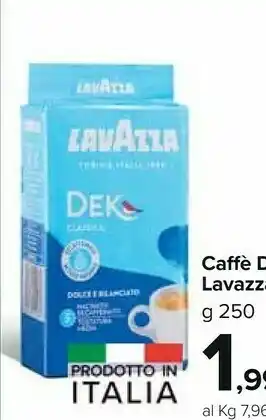 Carrefour Market Lavazza Dek Classico 250g offerta