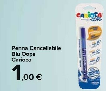 Carrefour Market Carioca Oops Blu Penna Cancellabile offerta