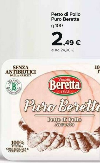 Carrefour Market Beretta Puro Petto Di Pollo Arrosto 100 G(ml) offerta