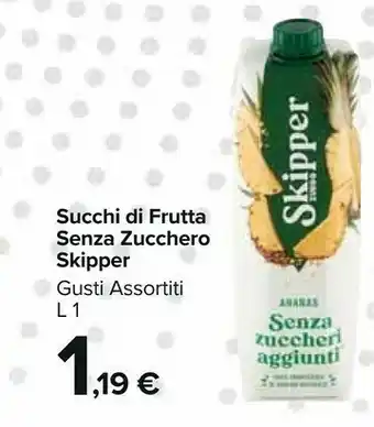 Carrefour Market Zuegg Skipper Ananas 100% Succo 1000 G(ml) offerta