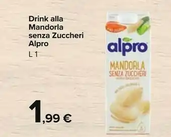 Carrefour Market Alpro Drink Alla Mandorla Senza Zuccheri 1000 Ml offerta