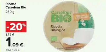 Carrefour Market Carrefour Bio Ricotta 250g offerta