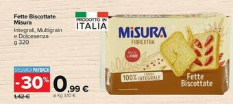 Carrefour Market Misura Fibrextra Fette Biscottate Integrali 320 G(ml) offerta