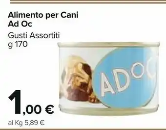 Carrefour Market Ad Oc Alimento Per Cani offerta