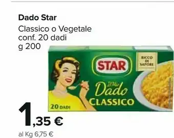 Carrefour Star I Dadi Classico 200 G(ml) offerta