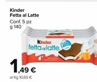 Carrefour Ferrero Kinder Fetta Al Latte 140 G(ml) offerta
